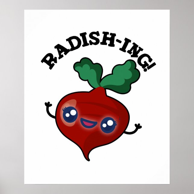 Affiche Radish-ing Funny Veggie Radish Pun (Devant)
