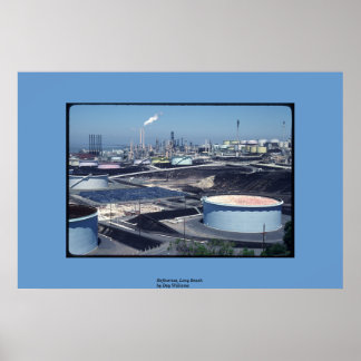 Affiche Raffineries, Long Beach