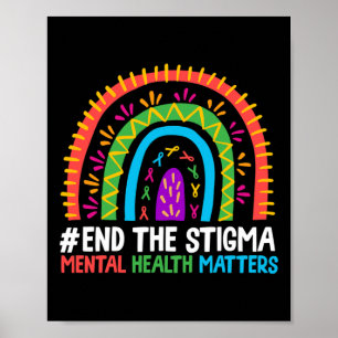 Affiche Rainbow End The Stigma Mental Health Maten