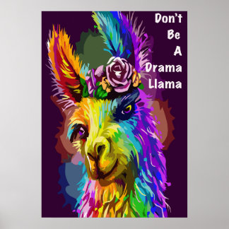 Affiche Rainbow Llama - "Ne sois pas une lama dramatique"