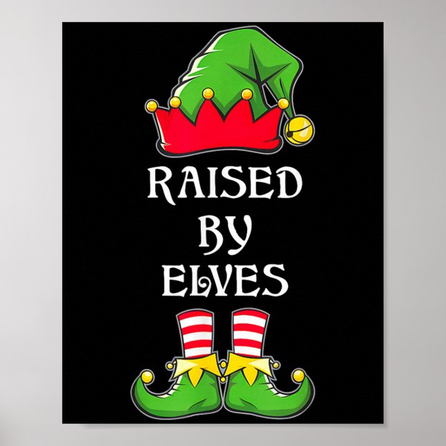 Affiche Raised By Elves Funny Christmas Family Elves Squad (Devant)
