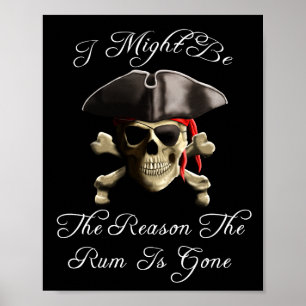 Affiche Raison Pour Laquelle Le Rhum Est Partis Pirate Sku