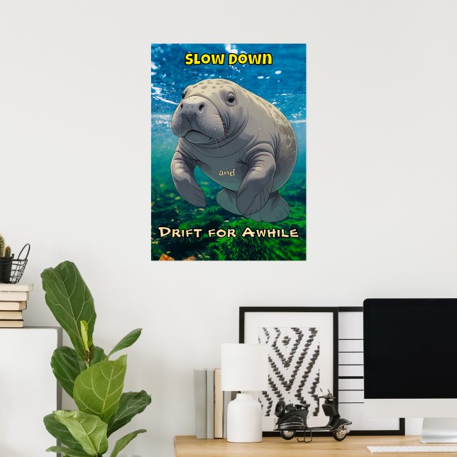Affiche Ralentir et dériver pour le produit inspiré par le (Bureau à domicile)