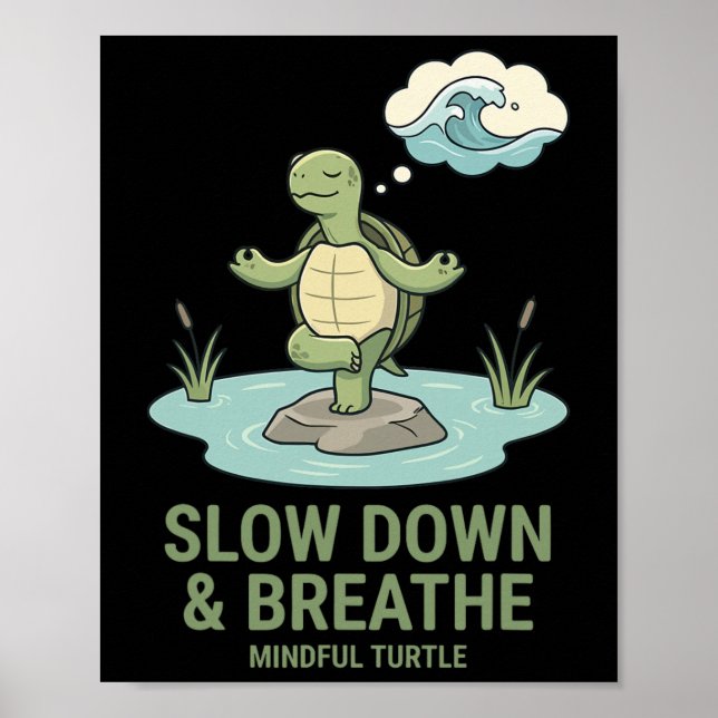 Affiche Ralentir Respirer Tortue Mindful Yoga Pose Mindful (Devant)