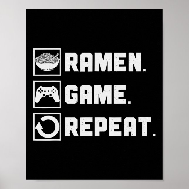 Affiche Ramen Game Repeat Noodle Video Games Console Gamer (Devant)