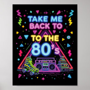 Affiche Ramenez-moi aux années 80 Rétro Vintage École exci