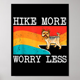 Affiche Randonnée plus inquiétude moins yorkshire terrier
