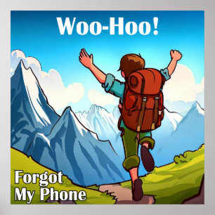 Affiche Randonnée Woo-Hoo J'ai Oublié Mon Téléphone