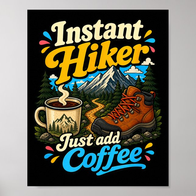 Affiche Randonneur instantané, ajoutez simplement du café, (Devant)