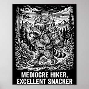 Affiche Randonneur médiocre excellent snackeur raton laveu