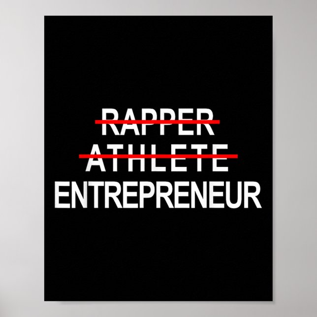 Affiche Rapper Athlete Entrepreneur New Age Ceo Hustler  (Devant)