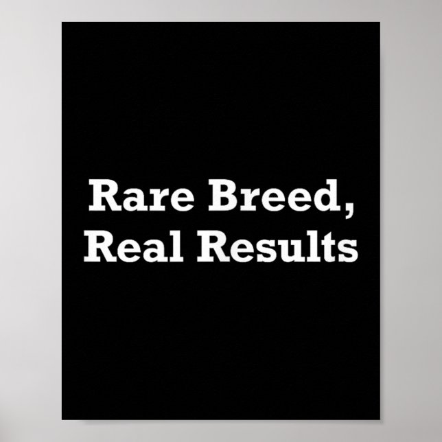 Affiche Rare Breed, Real Results  (Devant)