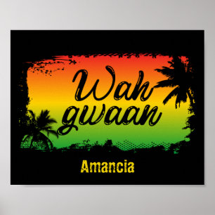 Affiche Rasta Wah Gwaan Patwah Phrase