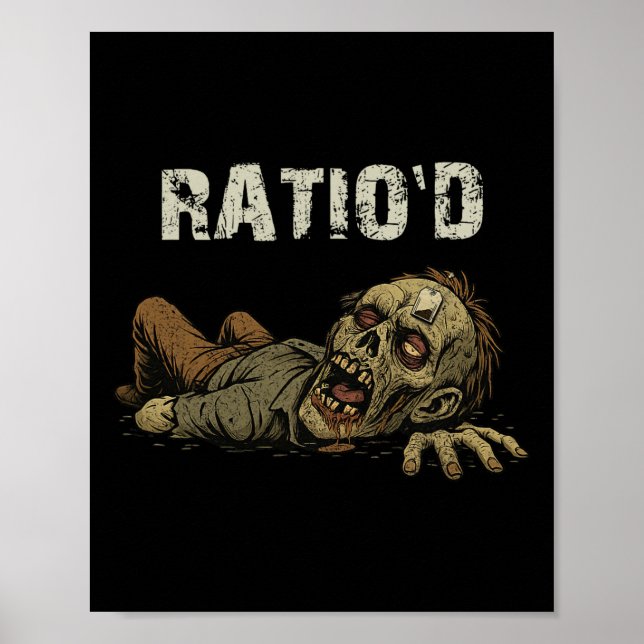 Affiche Ratio'd Teag Mème Drôle de Zombie Npc Ratioed Joue (Devant)