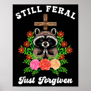 Affiche Raton laveur chrétien Croix encore sauvage juste p
