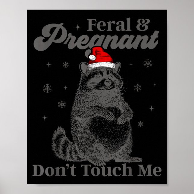 Affiche Raton laveur de Noël drôle féroce et enceinte ne t (Devant)