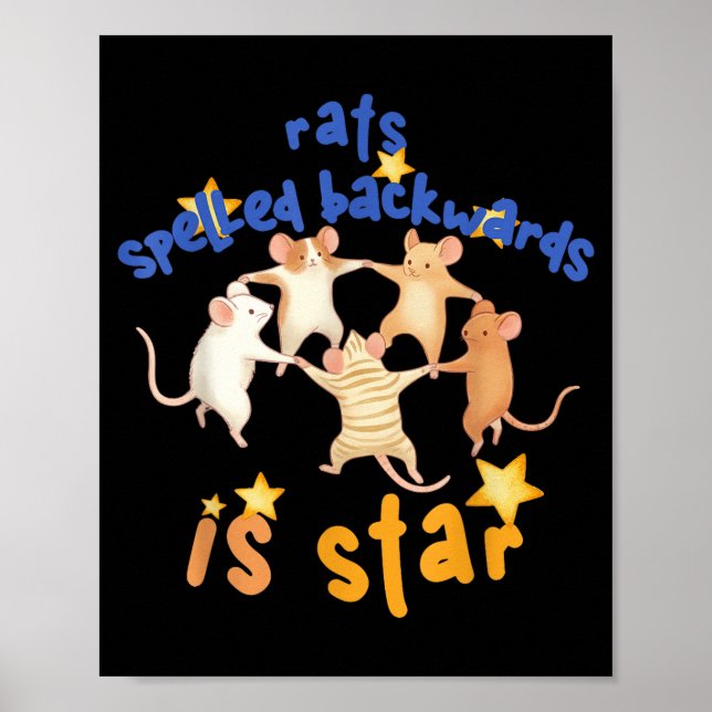 Affiche Rats Spelled Backwards Is Star Funny Rat Meme Rat  (Devant)