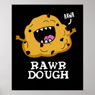 Affiche Rawr Dough Funny Food Pun Dark BG