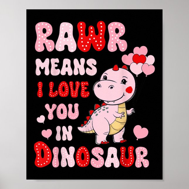 Affiche Rawr Signifie Que Je T'Aime Dans Le Coeur Dinosaur (Devant)
