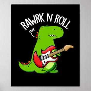Affiche Rawrk Et Roll Funny Rocker Dinosaur Pun Dark BG