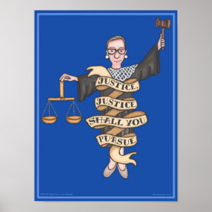 Affiche RBG "Justice, Justice, Tu Pourras Poursuivre"