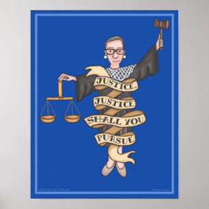 Affiche RBG "Justice, Justice, Vous Pourrez" 11" x 14"