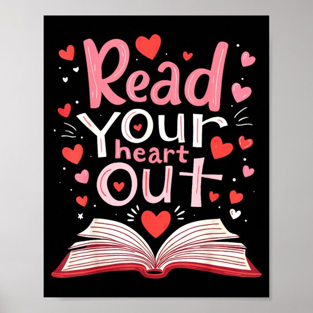 Affiche Read Your Heart Out Teacher Valentines Day Reading (Devant)