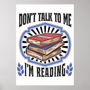 Affiche Reader Gift I Am Reading Books