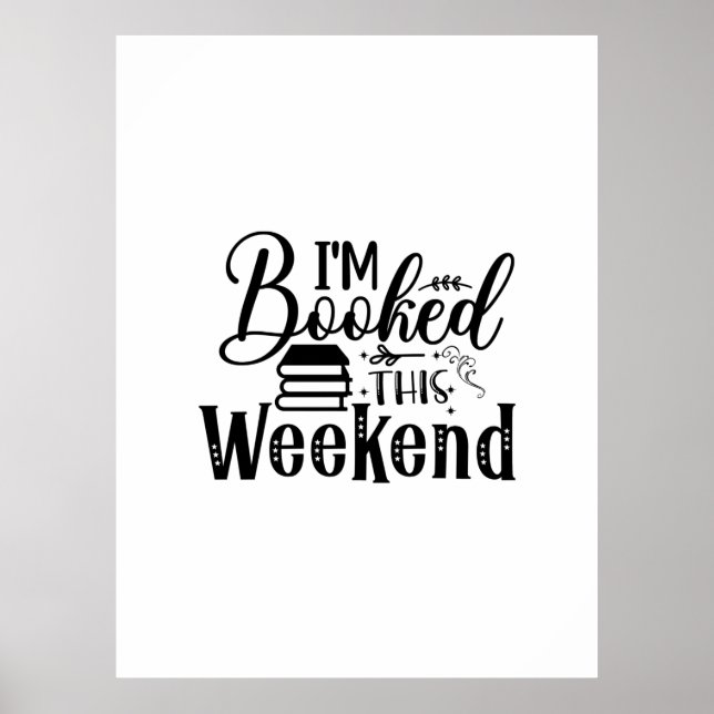 Affiche Reading Art I'm Booked This Weekend (Devant)