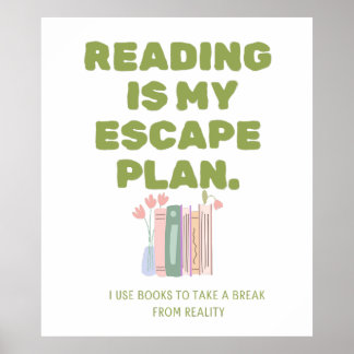Affiche Reading is My Escape Plan - Cozy Book Lover's Desi