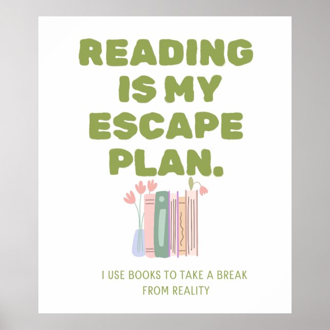 Affiche Reading is My Escape Plan - Cozy Book Lover's Desi (Devant)