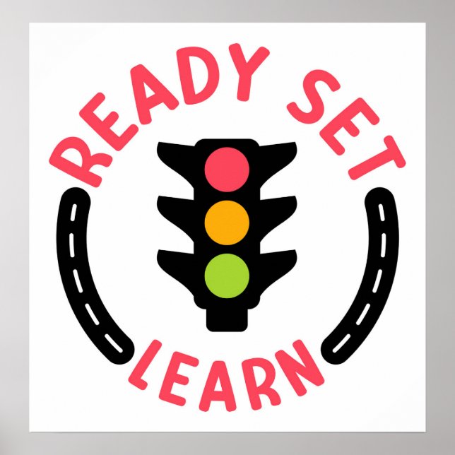 Affiche Ready Set Learn – Traffic Light Inspired Logo (Devant)