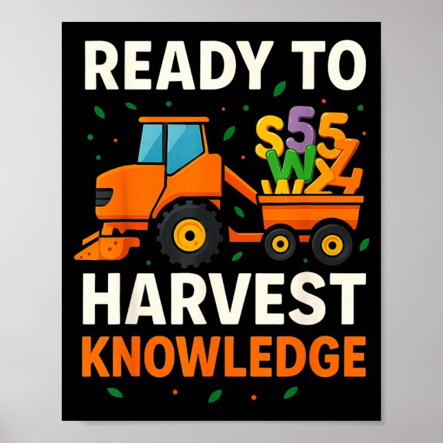Affiche Ready To Harvest Knowledge Tractor Farmer Teacher  (Devant)