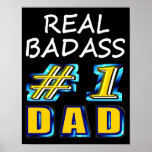 Affiche Real Badass Number One Dad<br><div class="desc">Real Badass Number One Dad</div>