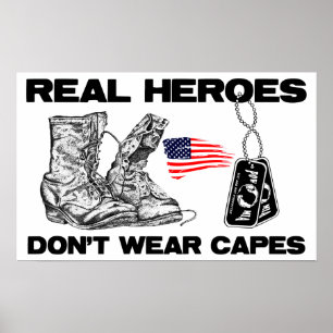 Affiche Real Heroes Don't Wear Capes!