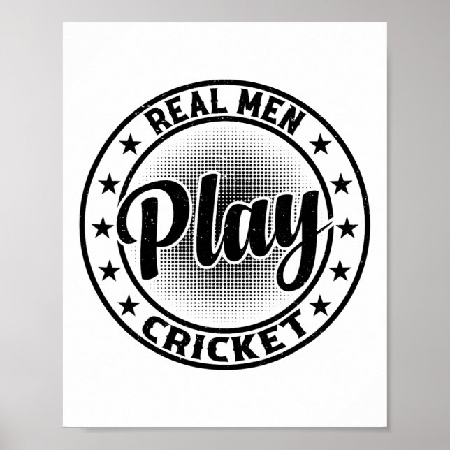 Affiche Real Men Play Cricket - Cricketing Cricket Player  (Devant)