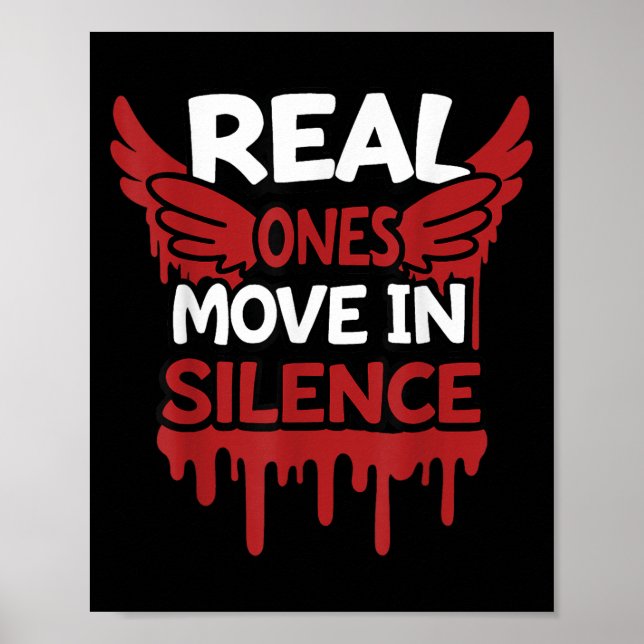 Affiche Real Ones Move In Silence Money Quote Urban  (Devant)