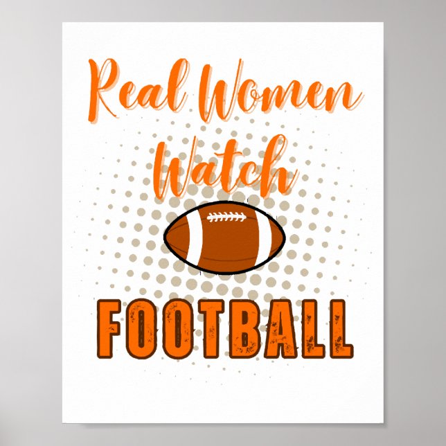 Affiche Real Women Watch Football - Citations De Football  (Devant)