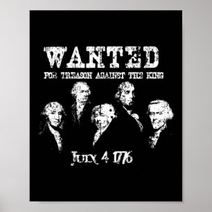 Affiche Recherchés pères fondateurs de la trahison 1776 In