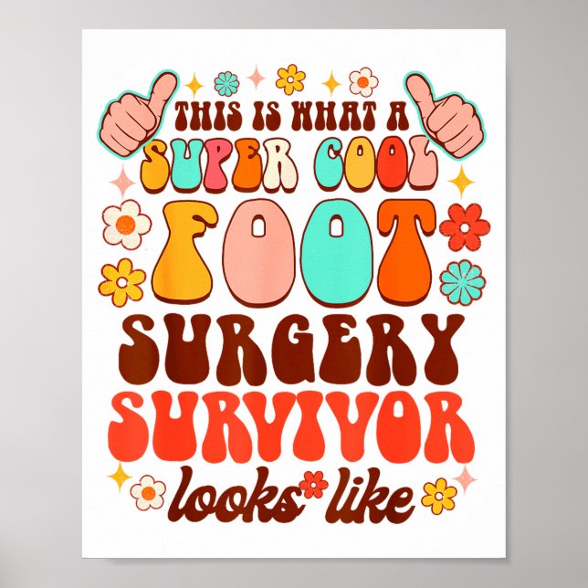 Affiche Recovery Funny Super A Cool Foot Surgery Survivor  (Devant)