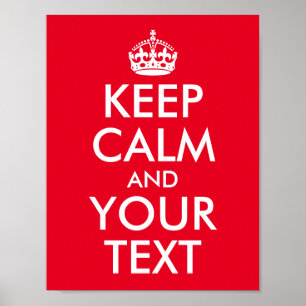 Affiche Red and White Keep Calm and Your Text