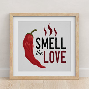 Affiche Red Chile Smell the Love