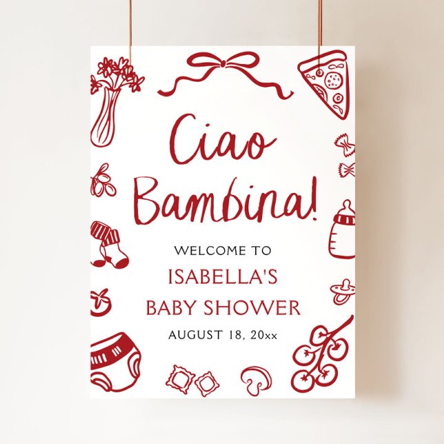 Affiche Red Italian Cute Ciao Bambina Baby shower Bienvenu (Hand Drawn Red Italian Pizza Ciao Bambina Baby Shower Welcome Sign)