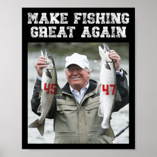 Affiche Redonnez sa grandeur à la pêche Trump 2024 
