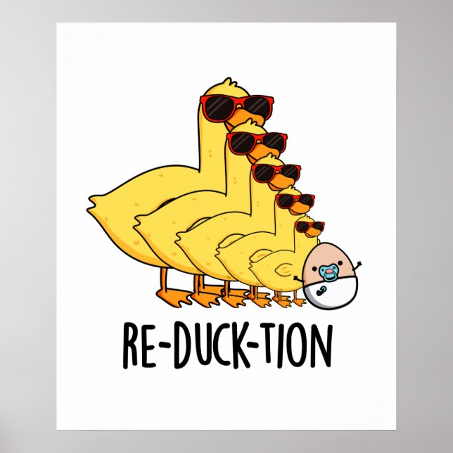 Affiche Réduck-tion Funny Animal Canard Pun (Devant)