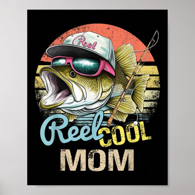 Affiche Reel Cool Mom Drôle Citations de pêche pour les fe (Devant)
