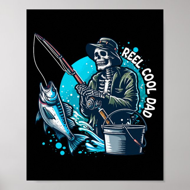 Affiche Reel Cool Papa Drôle Skeleton Pêche Papa Père (Devant)