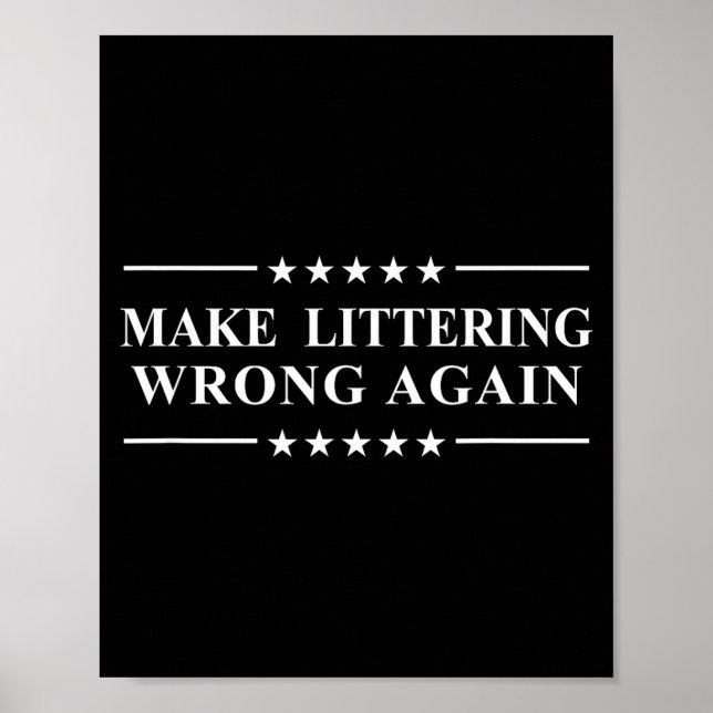 Affiche Refaire du jet de déchets quelque chose de mal mes (Devant)