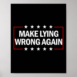 Affiche Refaire du Mensonge à Nouveau Anti Trump Rendre le