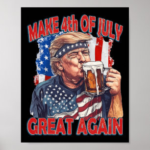 Affiche Refaire la fête du 4 juillet grande à nouveau Trum